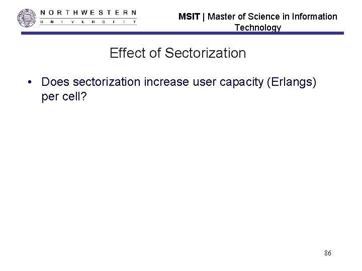 MSIT | Master of Science in Information Technology Effect of Sectorization • Does sectorization MSIT | Master of Science in Information Technology Effect of Sectorization • Does sectorization