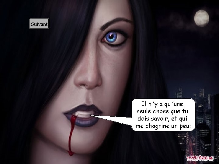 Suivant Il n ’y a qu ’une seule chose que tu dois savoir, et