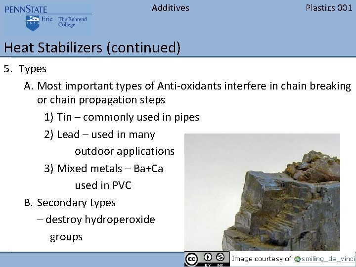 Additives Plastics 001 Heat Stabilizers (continued) 5. Types A. Most important types of Anti-oxidants