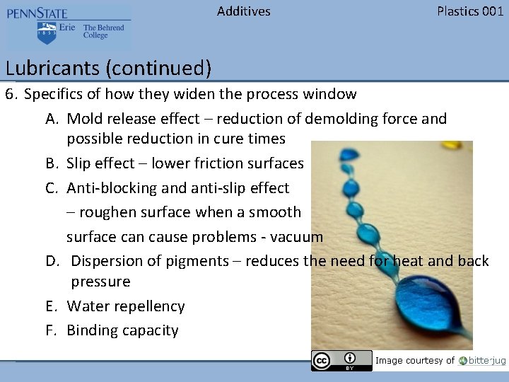 Additives Plastics 001 Lubricants (continued) 6. Specifics of how they widen the process window