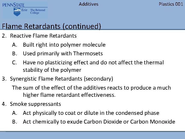 Additives Plastics 001 Flame Retardants (continued) 2. Reactive Flame Retardants A. Built right into