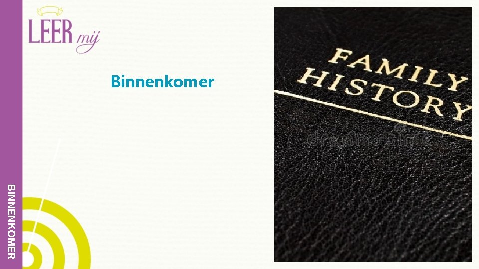 Binnenkomer BINNENKOMER 