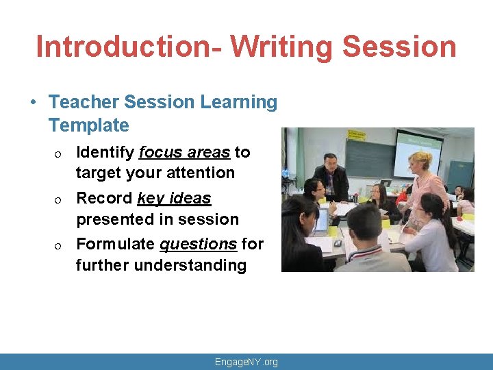 Introduction- Writing Session • Teacher Session Learning Template ¦ ¦ ¦ Identify focus areas