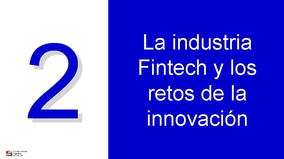 2 La industria Fintech y los retos de la innovación 