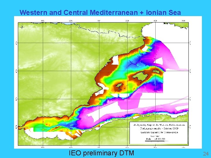 Western and Central Mediterranean + Ionian Sea IEO preliminary DTM 24 