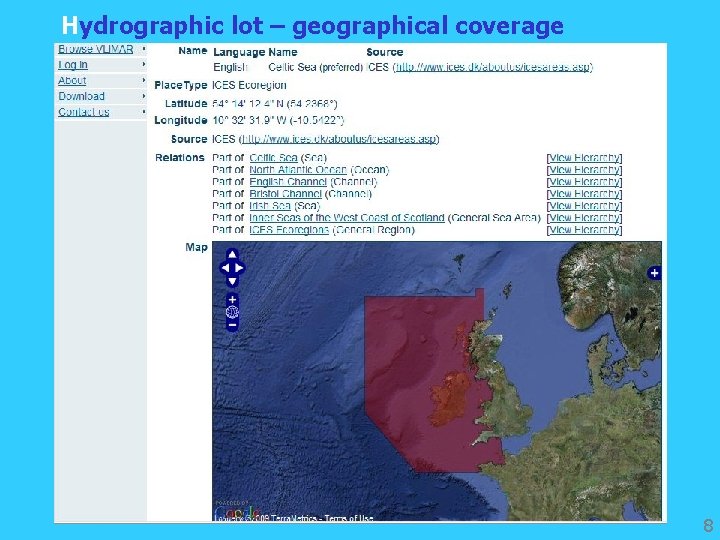 Hydrographic lot – geographical coverage 8 