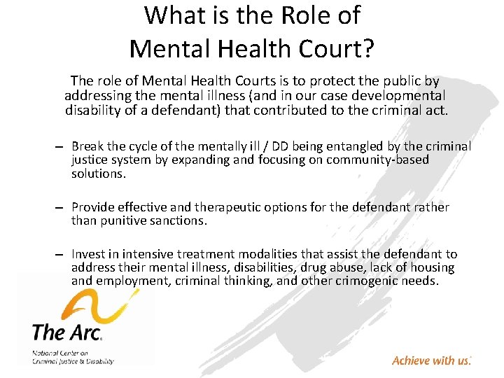 What is the Role of Mental Health Court? The role of Mental Health Courts