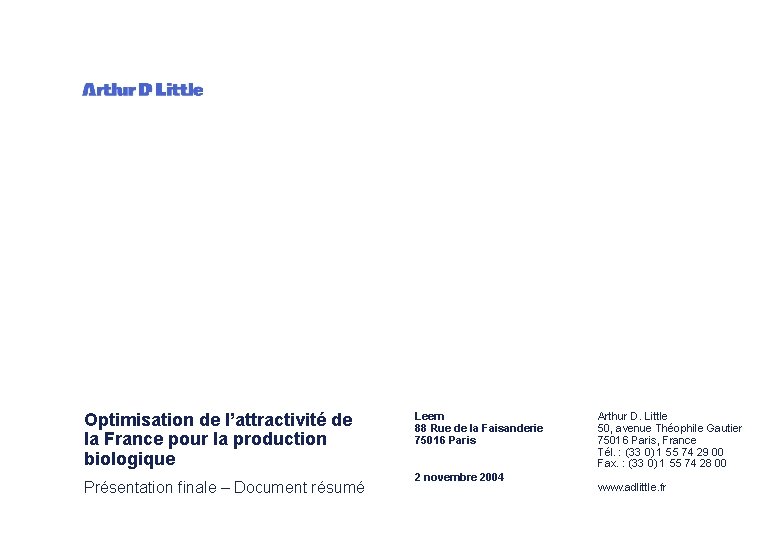 Optimisation de l’attractivité de la France pour la production biologique Présentation finale – Document