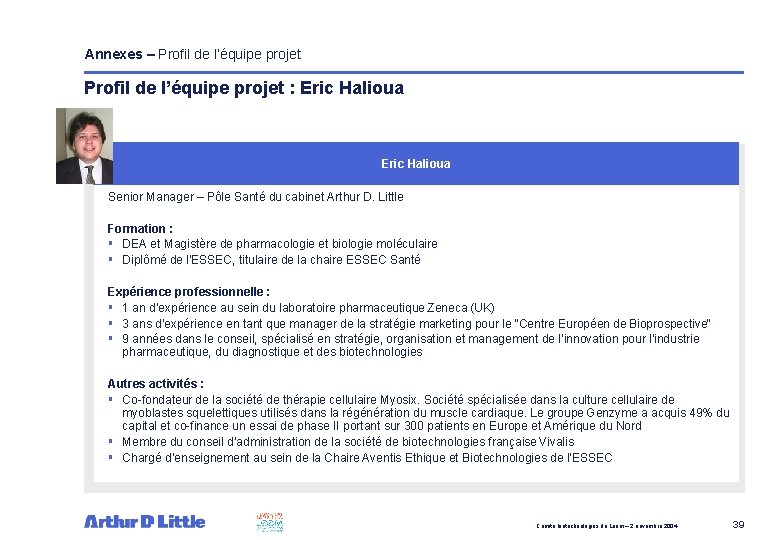 Annexes – Profil de l’équipe projet : Eric Halioua Senior Manager – Pôle Santé