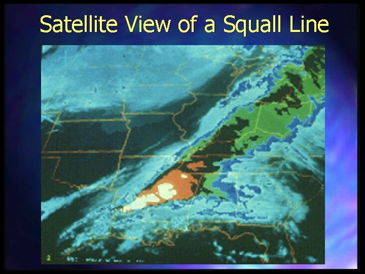 Satellite View of a Squall Line 