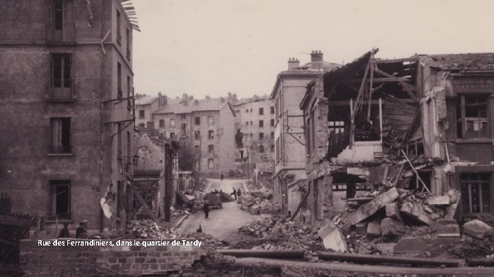 Rue des Ferrandiniers, dans le quartier de Tardy 