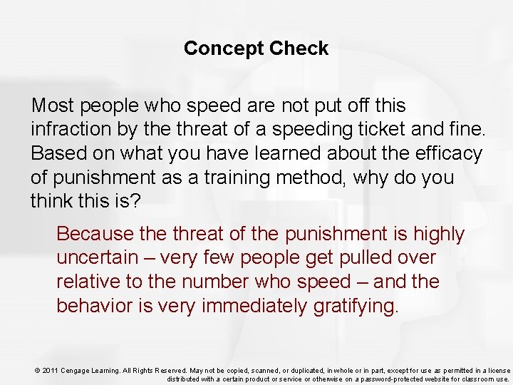 Concept Check Most people who speed are not put off this infraction by the
