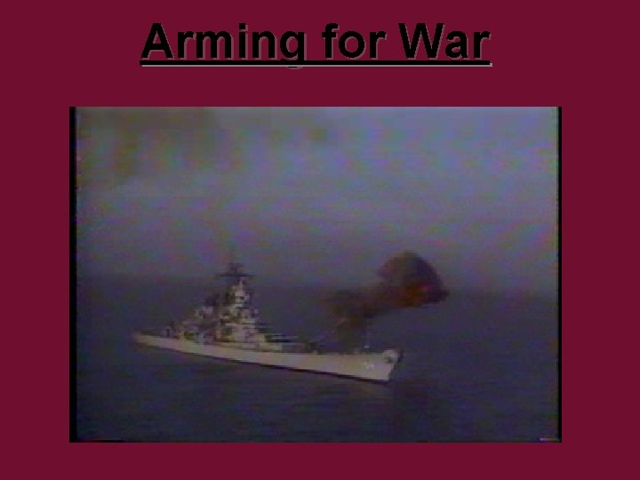 Arming for War 