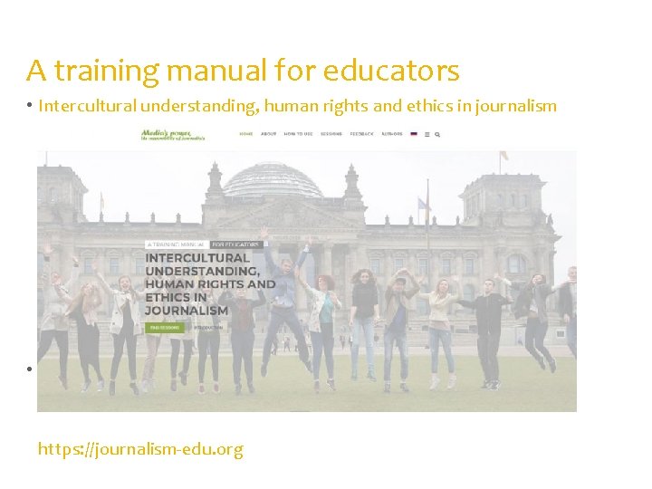 A training manual for educators • Intercultural understanding, human rights and ethics in journalism