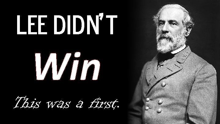 Lee Didn’t Win This was a first. 