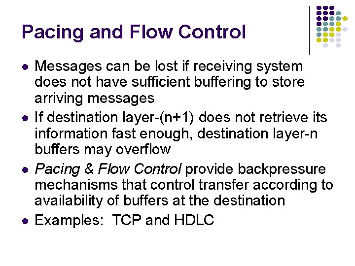 Pacing and Flow Control Messages can be lost if receiving system does not have