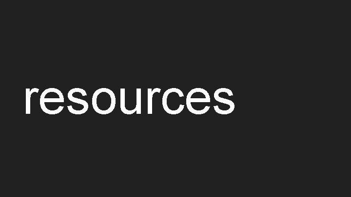 resources 