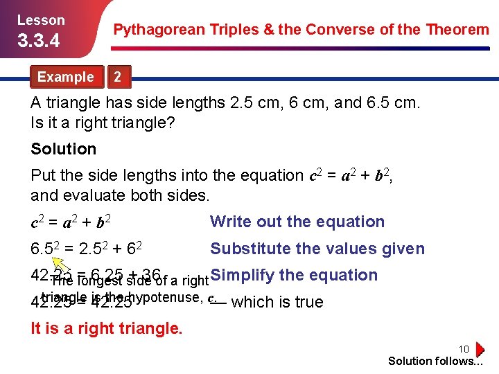 Lesson 3. 3. 4 Example Pythagorean Triples & the Converse of the Theorem 2