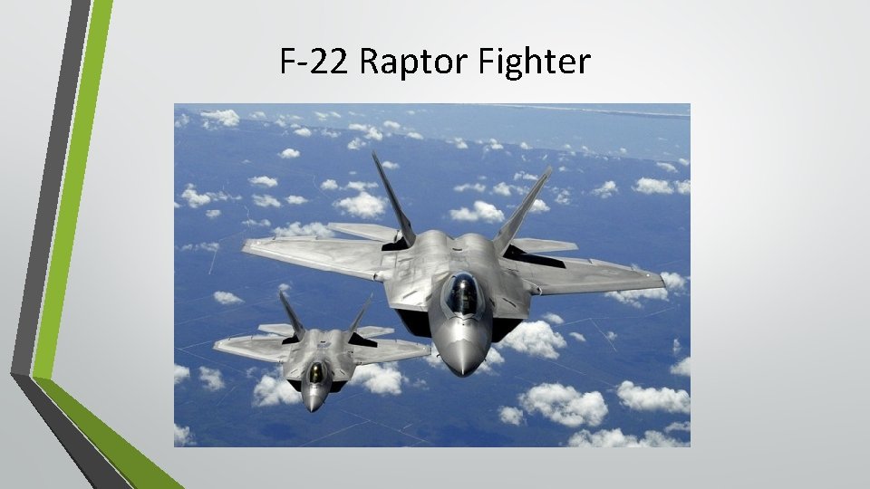 F-22 Raptor Fighter 