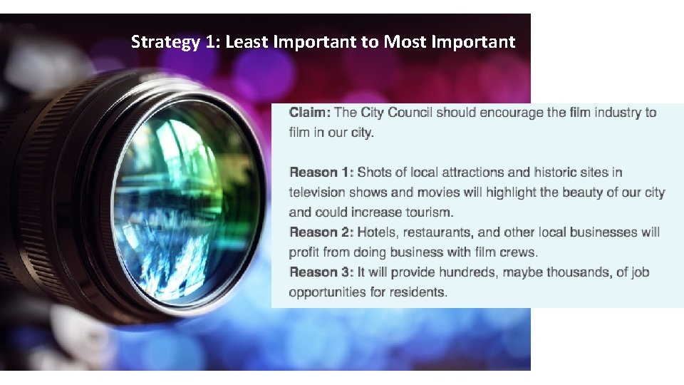 Strategy 1: Least Important to Most Important 