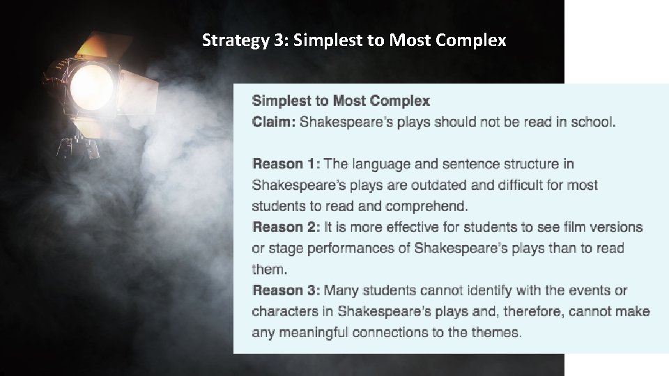 Strategy 3: Simplest to Most Complex 