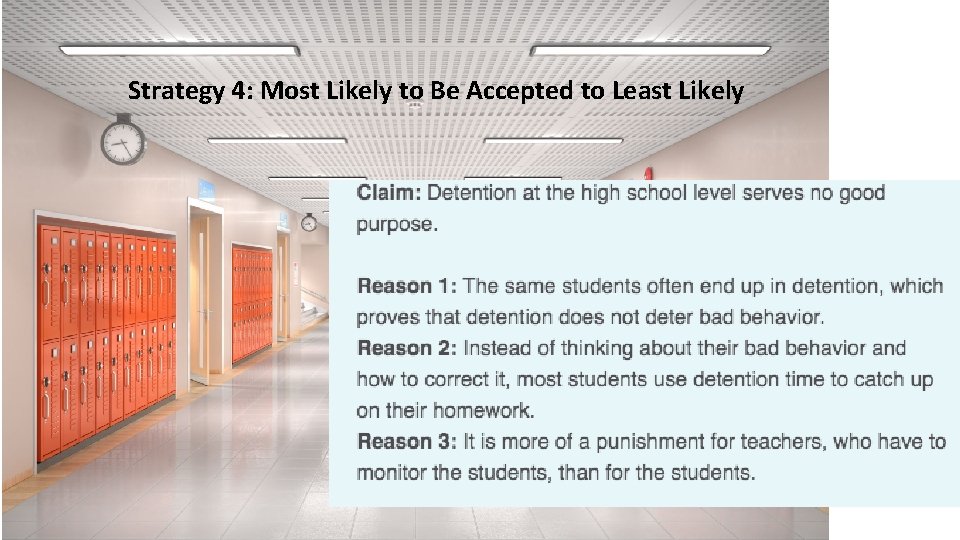 Strategy 4: Most Likely to Be Accepted to Least Likely 