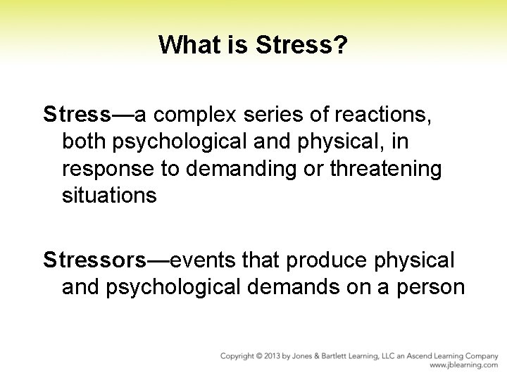 What is Stress? Stress—a complex series of reactions, both psychological and physical, in response What is Stress? Stress—a complex series of reactions, both psychological and physical, in response