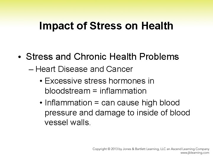 Impact of Stress on Health • Stress and Chronic Health Problems – Heart Disease Impact of Stress on Health • Stress and Chronic Health Problems – Heart Disease
