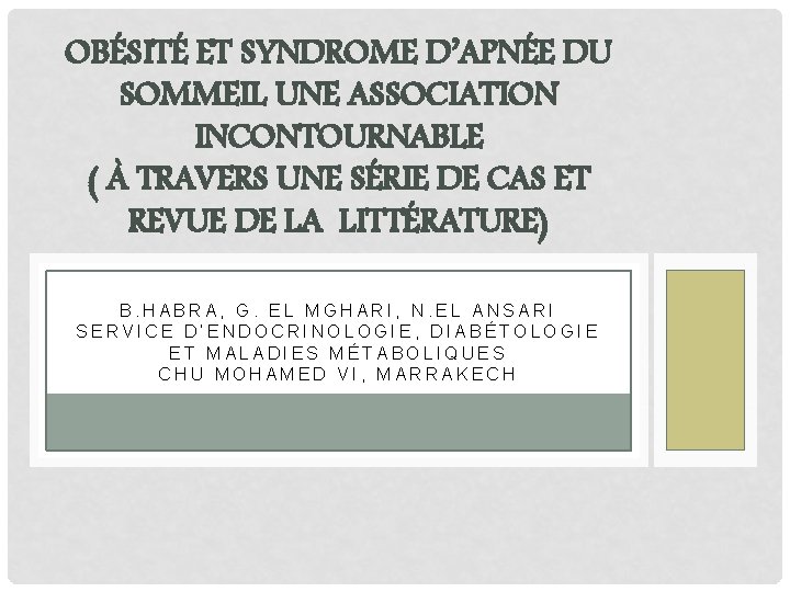 OBSIT ET SYNDROME DAPNE DU SOMMEIL UNE ASSOCIATION