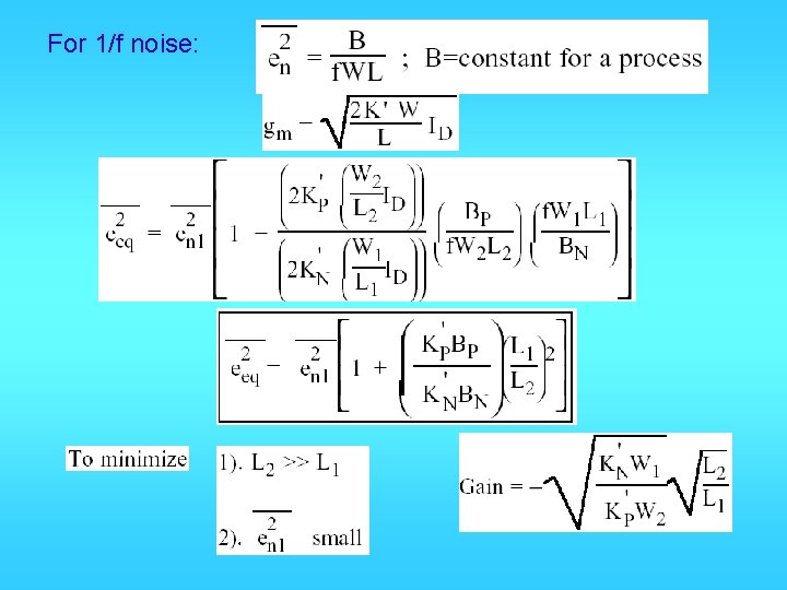 For 1/f noise: 