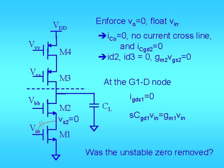 VDD Vyy Vxx Vbb Vin M 4 M 3 M 2 vs 2=0 Enforce