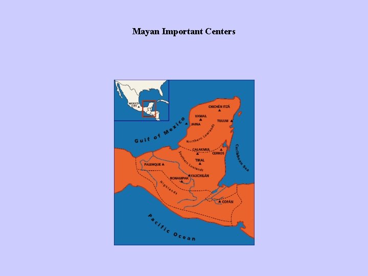 Mayan Important Centers 