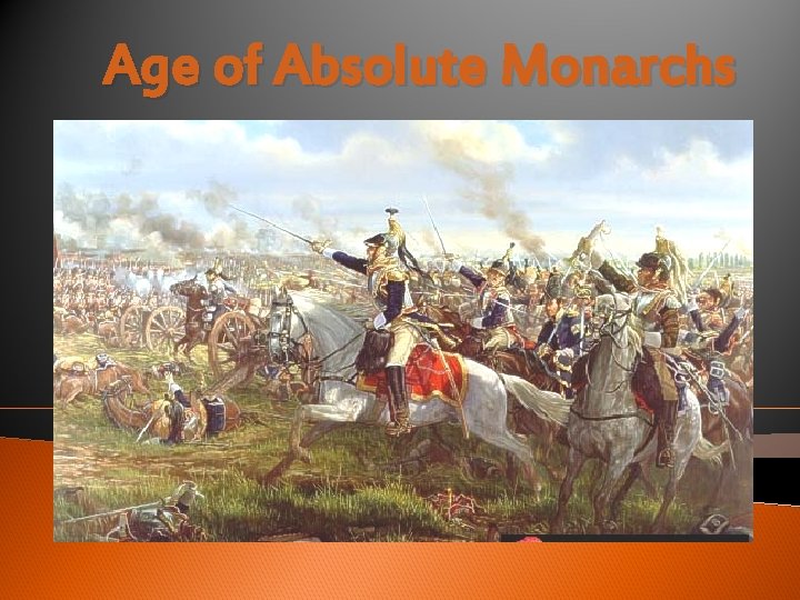 Age of Absolute Monarchs 