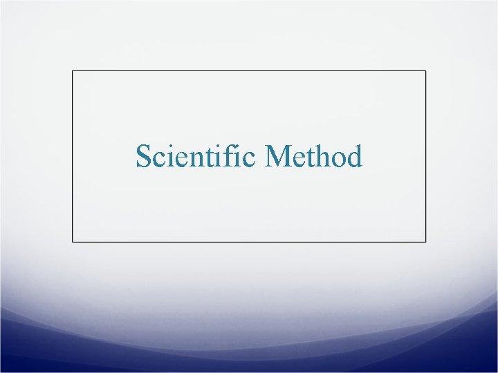 Scientific Method 