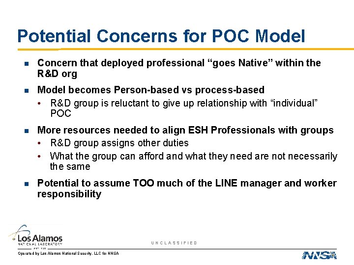 Potential Concerns for POC Model n Concern that deployed professional “goes Native” within the