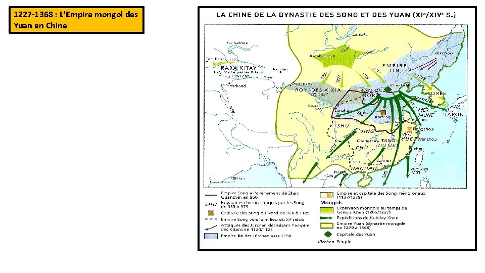 1227 -1368 : L’Empire mongol des Yuan en Chine 