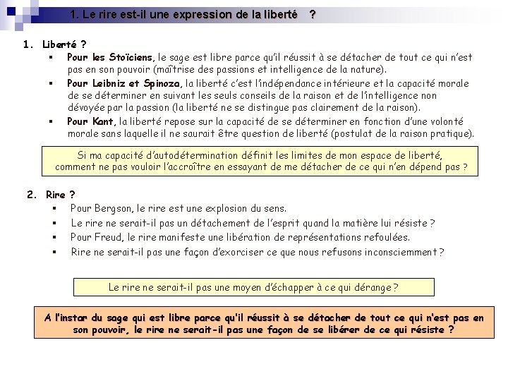 1. Le rire est-il une expression de la liberté ? 1. Liberté ? §