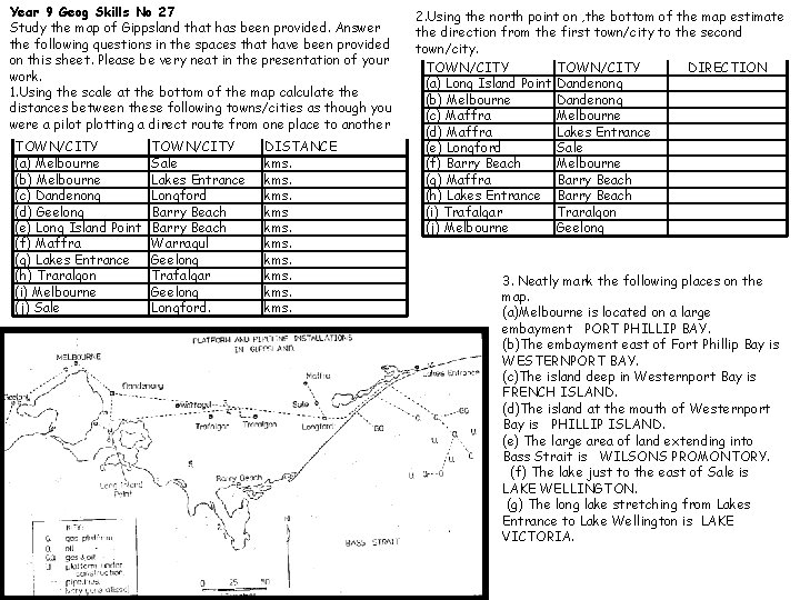 Year 9 Geog Skills No 27 Study the map of Gippsland that has been