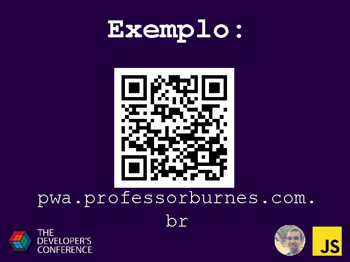 Exemplo: pwa. professorburnes. com. br 