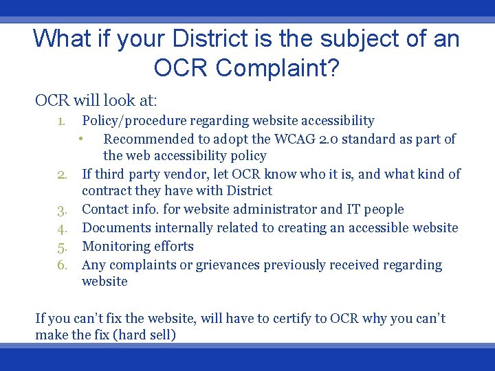 What if your District is the subject of an OCR Complaint? OCR will look