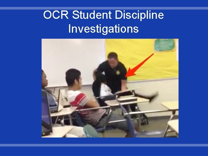 OCR Student Discipline Investigations 