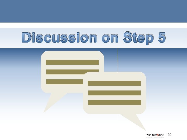 Discussion on Step 5 # 30 