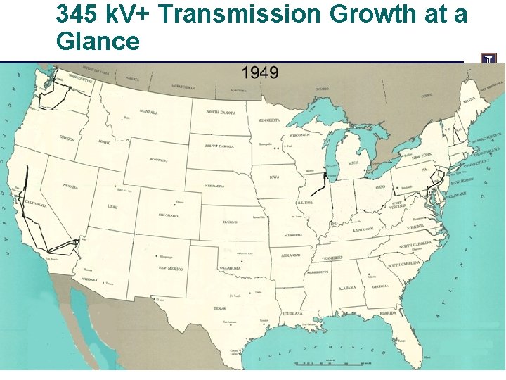 345 k. V+ Transmission Growth at a Glance 18 