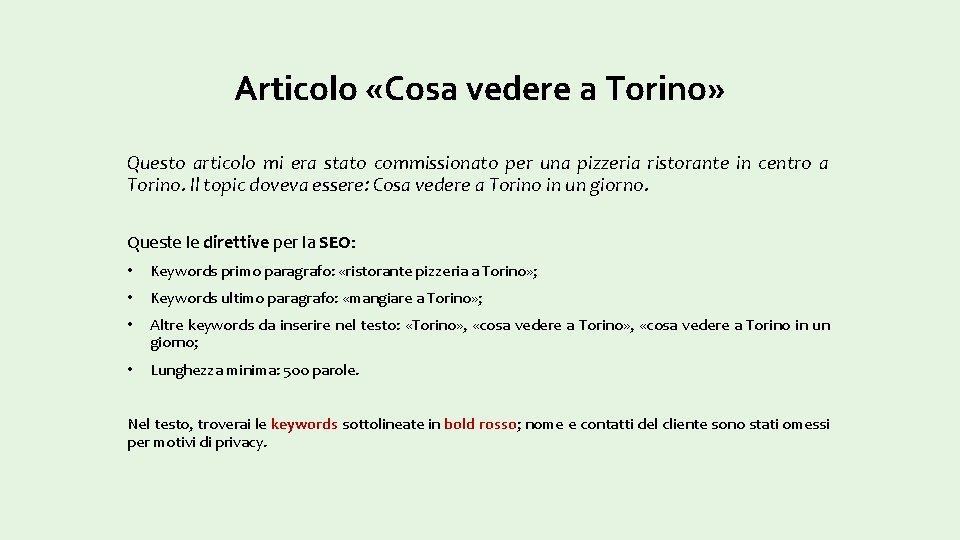 Articolo «Cosa vedere a Torino» Questo articolo mi era stato commissionato per una pizzeria