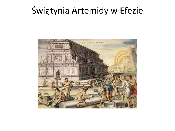 Świątynia Artemidy w Efezie 