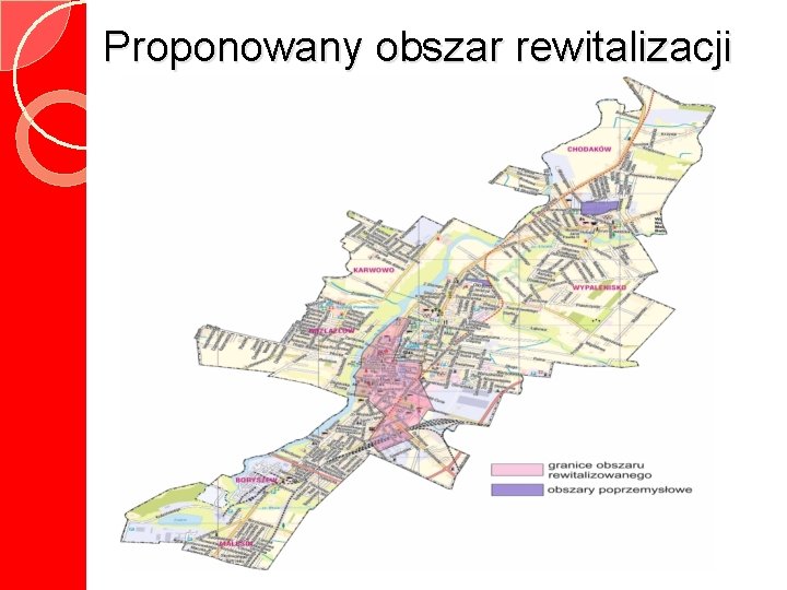 Proponowany obszar rewitalizacji 