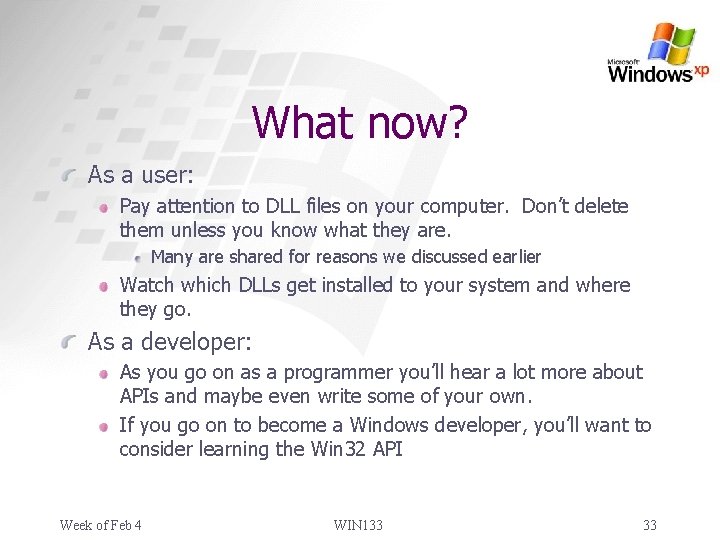 What now? As a user: Pay attention to DLL files on your computer. Don’t
