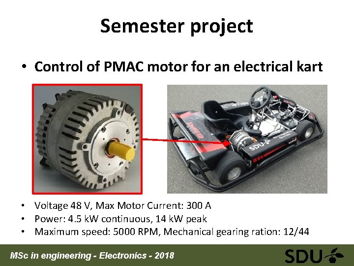 Semester project • Control of PMAC motor for an electrical kart • Voltage 48