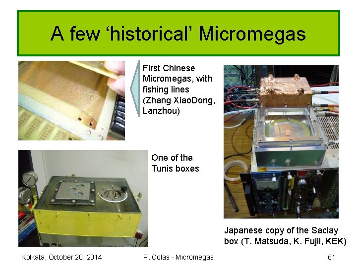 A few ‘historical’ Micromegas First Chinese Micromegas, with fishing lines (Zhang Xiao. Dong, Lanzhou)