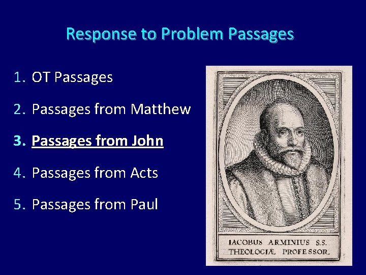 Response to Problem Passages 1. OT Passages 2. Passages from Matthew 3. Passages from